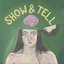 Show & Tell [Explicit]