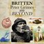 Britten: Peter Grimes & Beyond