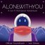Alone with You: A Sci-Fi Romance Adventure