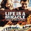 Life Is a Miracle (Original Soundtrack)