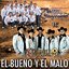 El Bueno y El Malo (feat. Banda Tierra Sagrada) - Single