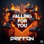 Falling For You
