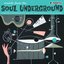 Sounds From The Soul Underground