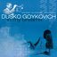 Goykovich, Dusko: In My Dreams