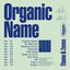 Organic Name