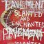 Pavement - Slanted & Enchanted: Luxe & Reduxe album artwork