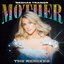 Mother (Remixes) - Single