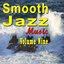 Smooth Jazz Music Vol. Nine