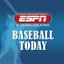 ESPN: Baseball Today