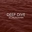 Deep Dive - Schumann