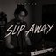 slip away