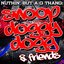 Nuthin' But A G Thang: Snoop Doggy Dogg & Friends