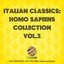 Italian Classics: Homo Sapiens Collection, Vol. 2