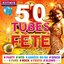 50 Tubes Fête #Party #Hits #Années 80-90 #Disco #Funk #Rock #Fiesta #Slows (by Hotmixradio)