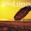 Good times (Happy Guitar Instrumentals, Vol. 1)