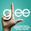 One Less Bell To Answer / A House Is Not A Home (Glee Cast Version)