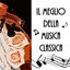 Il meglio della musica classica