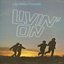 Livin' On
