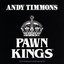 Andy Timmons And the Pawn Kings