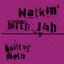 Walkin' With Jah