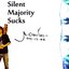 Silent Majority Sucks