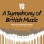 A Symphony Of British Music