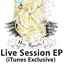 Live Session (iTunes Exclusive)