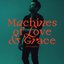 Machines of Love and Grace