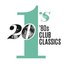 20 #1's: 80's Club Classics