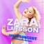 Zara Larsson: Live in Concert