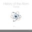 History of the Atom