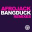 Bangduck (Remixes)