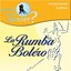 Voulez-vous danser ? La Rumba Boléro