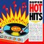 Super hot hits