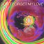 Don’t Forget My Love (BURNS Remix)
