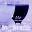 Lounge You and Me