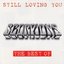 Still Loving You - The Best Of