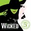 Wicked (5th Anniversary Edition) [Original Broadway Cast Recording 2003]