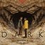 Dark: (Original Soundtrack From The Netflix Series) (Season 03)