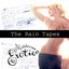 The Rain Tapes (Erotica demos)