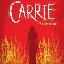 Carrie: The Musical (Premiere Cast Recording)