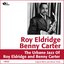 The Urban Jazz of Roy Eldridge and Benny Carter (Original Album Plus Bonus Tracks, 1955)