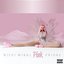 Pink Friday (Explicit Version)