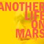 Another Life On Mars