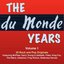 The du Monde Years