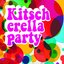 Kitscherella Party