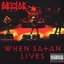 When Satan Lives [Live]