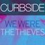 We Were The Thieves