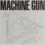 Machine Gun