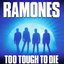 Too Tough To Die (Expanded & Remastered)